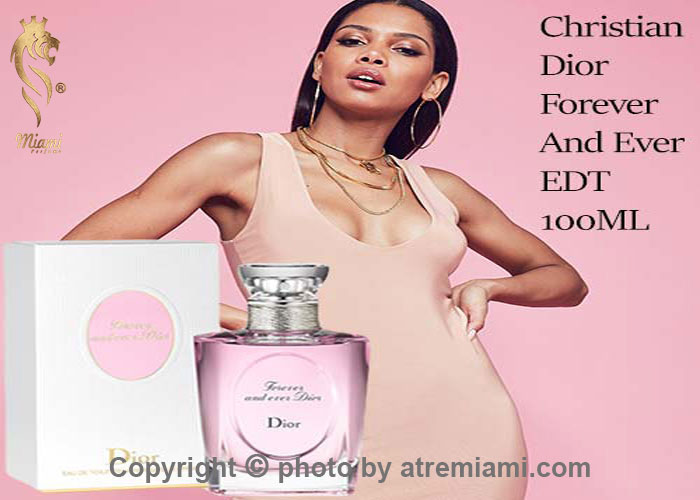 بهترین دیور فور اور اند اور زنانه اصل میامی Dior Forever and Ever